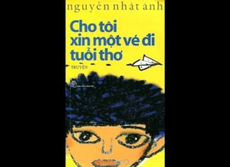 Cho Tôi Xin Một Vé Đi Tuổi Thơ