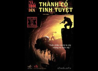 Ma Thổi Đèn Phần 1 – Thành Cổ Tinh Tuyệt