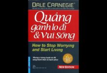 Quẳng Gánh Lo Đi Và Vui Sống